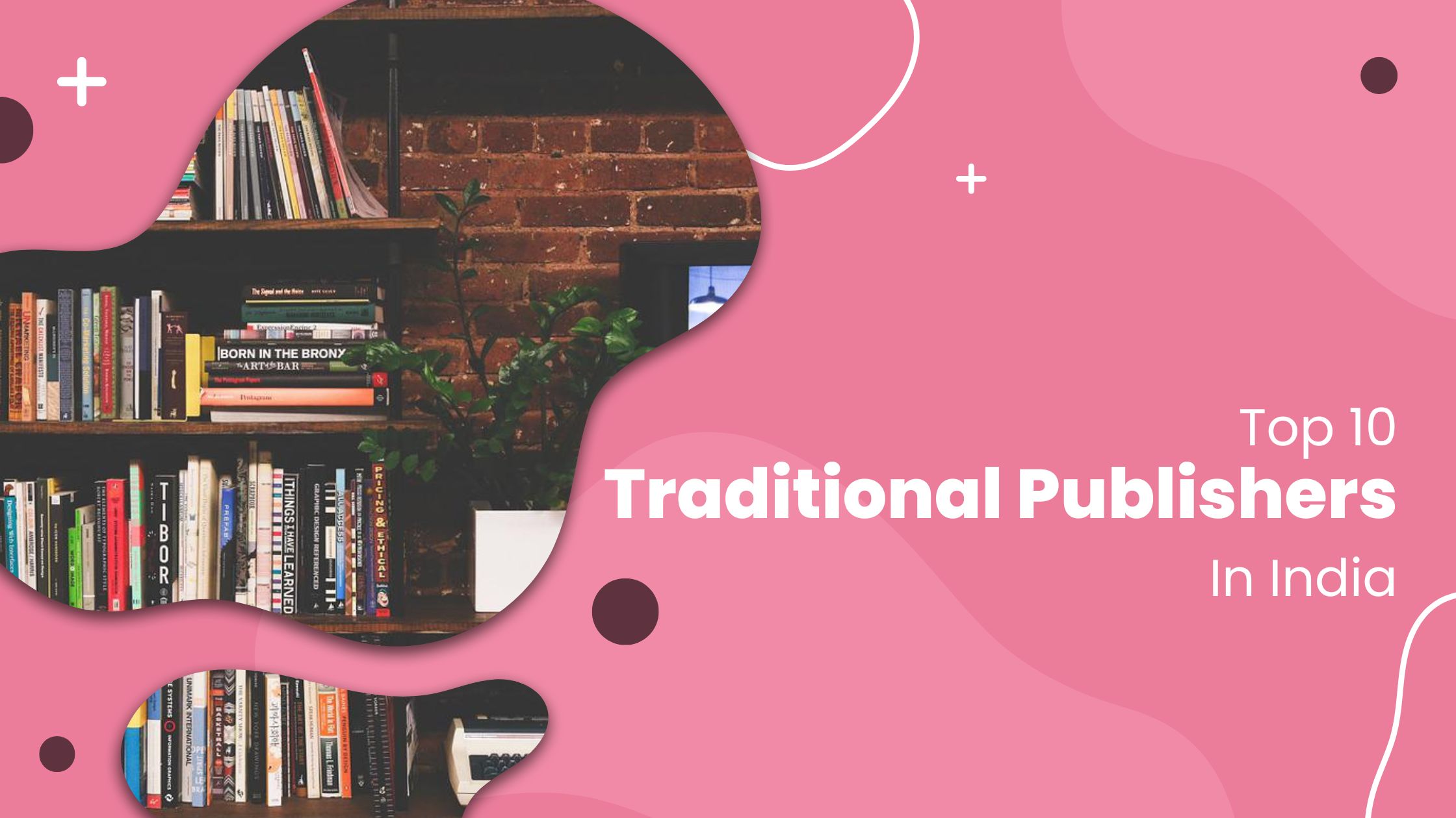 Top 10 traditional publishers in India